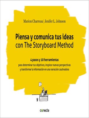 cover image of Piensa y comunica tus ideas con the Storyboard Method